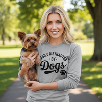 Load image into Gallery viewer, "Easily Distracted By Dogs" Long Sleeve Tee