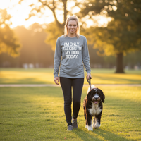 Load image into Gallery viewer, "I'm Only Talking To My Dog Today" Long Sleeve Tee
