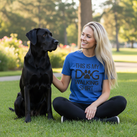 Load image into Gallery viewer, "This is My Dog Walking Shirt" Everyday Tee